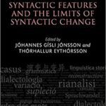 خرید و دانلود نسخه کامل کتاب Syntactic Features and the Limits of Syntactic Change