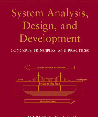 خرید و دانلود نسخه کامل کتاب System Analysis, Design, and Development: Concepts, Principles, and Practices, Vol. 1