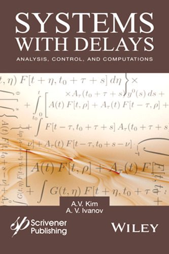 خرید و دانلود نسخه کامل کتاب Systems with delays : analysis, control, and computations_68ae1c2f309f7.jpeg خرید و دانلود نسخه کامل کتاب Systems with delays : analysis, control, and computations