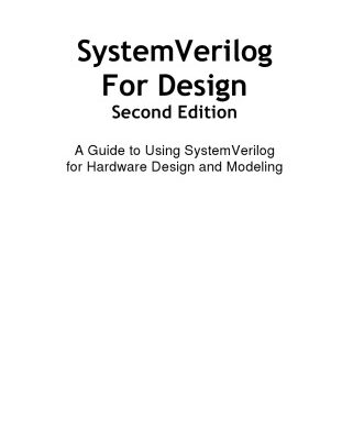خرید و دانلود نسخه کامل کتاب SystemVerilog for Design Second Edition: A Guide to Using SystemVerilog for Hardware Design and Modeling