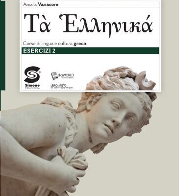 خرید و دانلود نسخه کامل کتاب Ta hellenikà. Esercizi. Corso di lingua e cultura greca. Per il primo biennio del Liceo classico. Con e-book. Con espansione online. Vol. 2