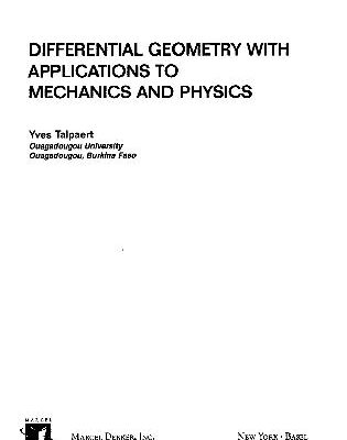 خرید و دانلود نسخه کامل کتاب Talpaert Y. Differential geometry with applications to mechanics and physics (M. Dekker