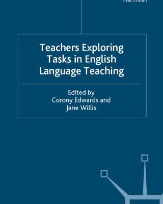 خرید و دانلود نسخه کامل کتاب Teachers Exploring Tasks in English Language Teaching