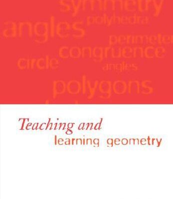 خرید و دانلود نسخه کامل کتاب Teaching and Learning Geometry; Issues and Methods in Mathematical Education