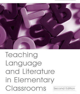 خرید و دانلود نسخه کامل کتاب Teaching Language and Literature in Elementary Classrooms: A Resource Book for Professional Development