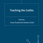 خرید و دانلود نسخه کامل کتاب Teaching the Gothic (Teaching the New English)