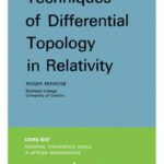 خرید و دانلود نسخه کامل کتاب Techniques of differential topology in relativity
