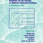 خرید و دانلود نسخه کامل کتاب Templates for the solution of algebraic eigenvalue problems