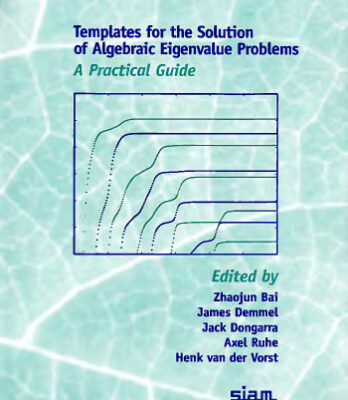 خرید و دانلود نسخه کامل کتاب Templates for the solution of algebraic eigenvalue problems