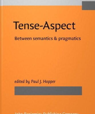 خرید و دانلود نسخه کامل کتاب Tense-Aspect: Between Semantics and Pragmatics