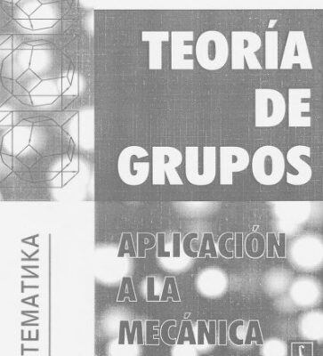 خرید و دانلود نسخه کامل کتاب Teoría de Grupos. Aplicación a la Mecánica Cuántica