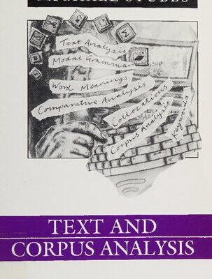خرید و دانلود نسخه کامل کتاب Text and Corpus Analysis: Computer Assisted Studies of Language and Culture
