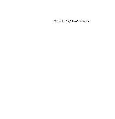 خرید و دانلود نسخه کامل کتاب The A to Z of Mathematics: A Basic Guide + Mathematical Journeys Set