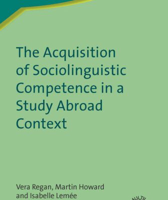 خرید و دانلود نسخه کامل کتاب The Acquisition of Sociolinguistic Competence in a Study Abroad Context (Second Language Acquisition)