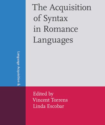 خرید و دانلود نسخه کامل کتاب The Acquisition of Syntax in Romance Languages (Language Acquisition and Language Disorders)