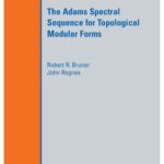 خرید و دانلود نسخه کامل کتاب The Adams spectral sequence for topological modular forms