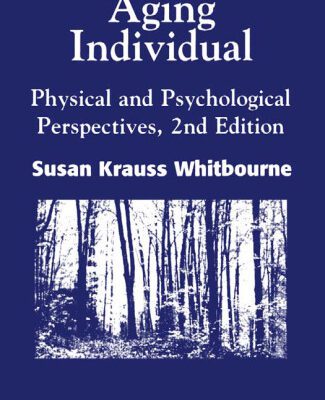 خرید و دانلود نسخه کامل کتاب The Aging Individual: Physical and Psychological Perspectives, 2nd Edition