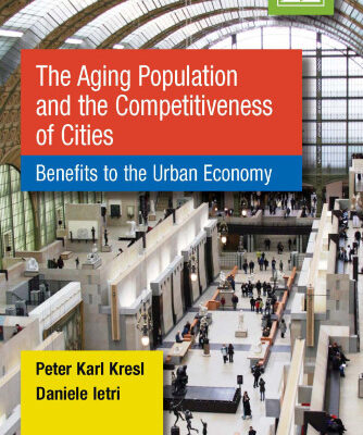 خرید و دانلود نسخه کامل کتاب The Aging Population and the Competitiveness of Cities: Benefits to the Urban Economy