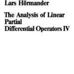 خرید و دانلود نسخه کامل کتاب The Analysis of Linear Partial Differential Operators. IV, Fourier Integral Operators