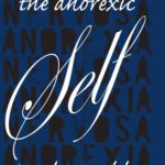 خرید و دانلود نسخه کامل کتاب The Anorexic Self: A Personal, Political Analysis of a Diagnostic Discourse