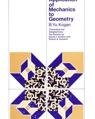 خرید و دانلود نسخه کامل کتاب The Applications of Mechanics to Geometry