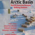 خرید و دانلود نسخه کامل کتاب The Arctic Basin: Results from the Russian Drifting Stations (Springer Praxis Books   Geophysical Sciences)