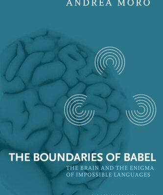 خرید و دانلود نسخه کامل کتاب The Boundaries of Babel: The Brain and the Enigma of Impossible Languages