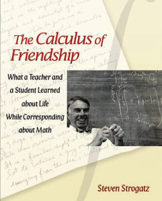 خرید و دانلود نسخه کامل کتاب The Calculus of Friendship: What a Teacher and a Student Learned about Life while Corresponding about Math