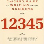 خرید و دانلود نسخه کامل کتاب The Chicago Guide to Writing about Numbers (Chicago Guides to Writing, Editing, and Publishing)