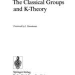 خرید و دانلود نسخه کامل کتاب The Classical Groups and K-Theory