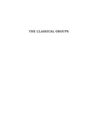 خرید و دانلود نسخه کامل کتاب The Classical Groups: Their Invariants and Representations