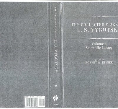 خرید و دانلود نسخه کامل کتاب The Collected Works of L.S. Vygotsky: Volume 6: Scientific Legacy (Cognition and Language: A Series in Psycholinguistics)