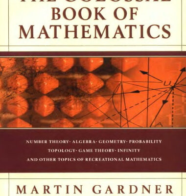 خرید و دانلود نسخه کامل کتاب The Colossal Book of Mathematics: Classic Puzzles, Paradoxes, and Problems