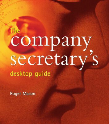 خرید و دانلود نسخه کامل کتاب The Company Secretary’s Desktop Guide (Desktop Guides)
