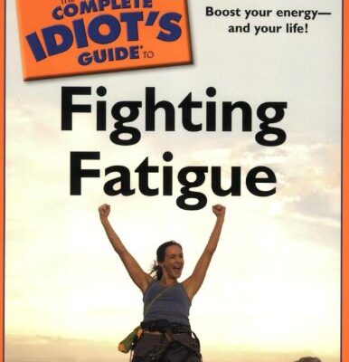 خرید و دانلود نسخه کامل کتاب The Complete Idiot’s Guide to Fighting Fatigue