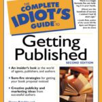 خرید و دانلود نسخه کامل کتاب The Complete Idiot’s Guide to Getting Published (2nd Edition)
