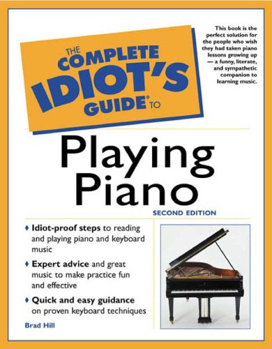 خرید و دانلود نسخه کامل کتاب The Complete Idiot’s Guide to Playing Piano, 2nd Edition_68b46c1395a28.jpeg خرید و دانلود نسخه کامل کتاب The Complete Idiot’s Guide to Playing Piano, 2nd Edition