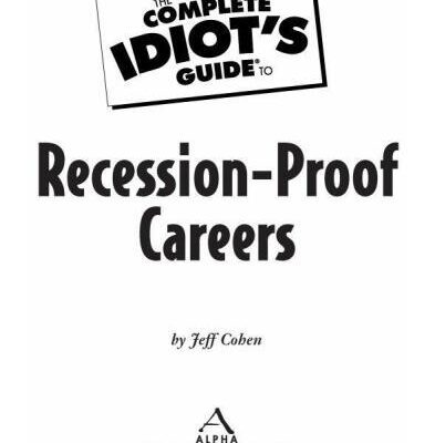 خرید و دانلود نسخه کامل کتاب The Complete Idiot’s Guide to Recession-Proof Careers