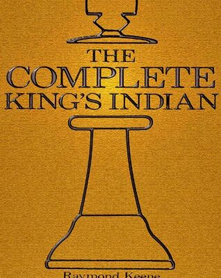 خرید و دانلود نسخه کامل کتاب The Complete King’s Indian (Hardinge Simpole chess classics)