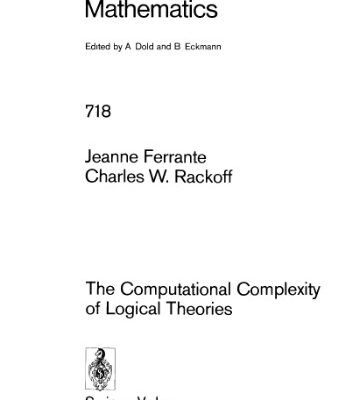 خرید و دانلود نسخه کامل کتاب The Computational Complexity of Logical Theories