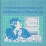 خرید و دانلود نسخه کامل کتاب The computer modelling of mathematical reasoning