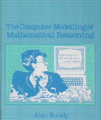 خرید و دانلود نسخه کامل کتاب The computer modelling of mathematical reasoning