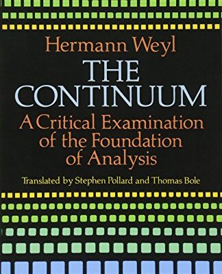 خرید و دانلود نسخه کامل کتاب The Continuum: A Critical Examination of the Foundation of Analysis