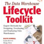 خرید و دانلود نسخه کامل کتاب The Data Warehouse Lifecycle Toolkit : Expert Methods for Designing, Developing, and Deploying Data Warehouses