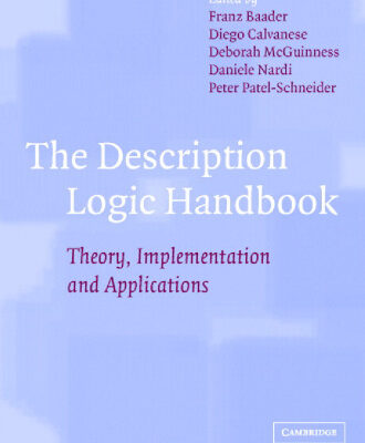 خرید و دانلود نسخه کامل کتاب The Description Logic Handbook: Theory, Implementation and Applications