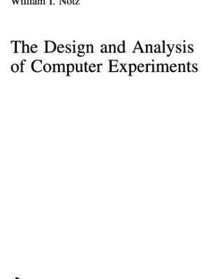 خرید و دانلود نسخه کامل کتاب The Design and Analysis of Computer Experiments (Springer Series in Statistics)
