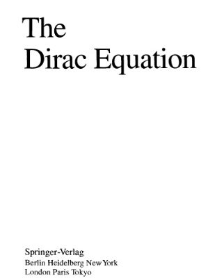 خرید و دانلود نسخه کامل کتاب The Dirac equation