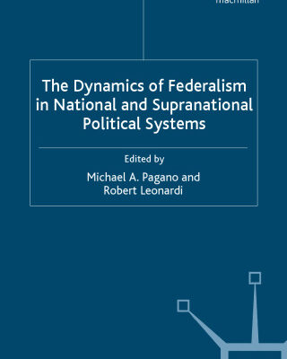 خرید و دانلود نسخه کامل کتاب The Dynamics of Federalism in National and Supranational Political Systems