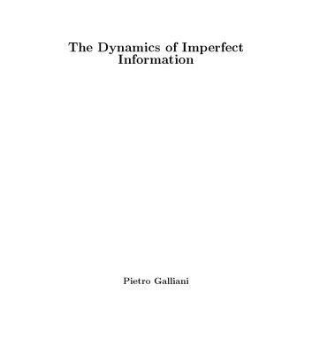 خرید و دانلود نسخه کامل کتاب The Dynamics of Imperfect Information [PhD Thesis]