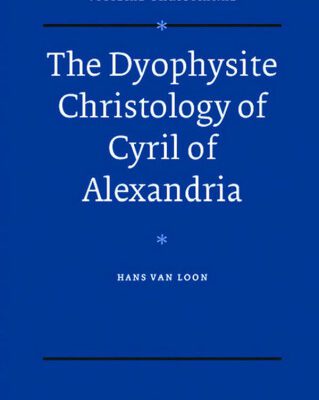 خرید و دانلود نسخه کامل کتاب The Dyophysite Christology of Cyril of Alexandria (Supplements to Vigiliae Christianae)